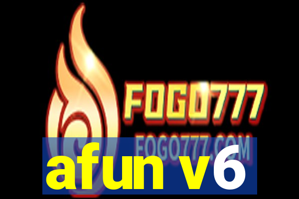 afun v6